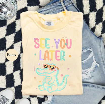Comfort Colors® See You Later Shirt – Retro Teacher Summer T-Shirt, Funny Alligator Graphic Tee, Vintage End Of School Top, Cute Student Gift