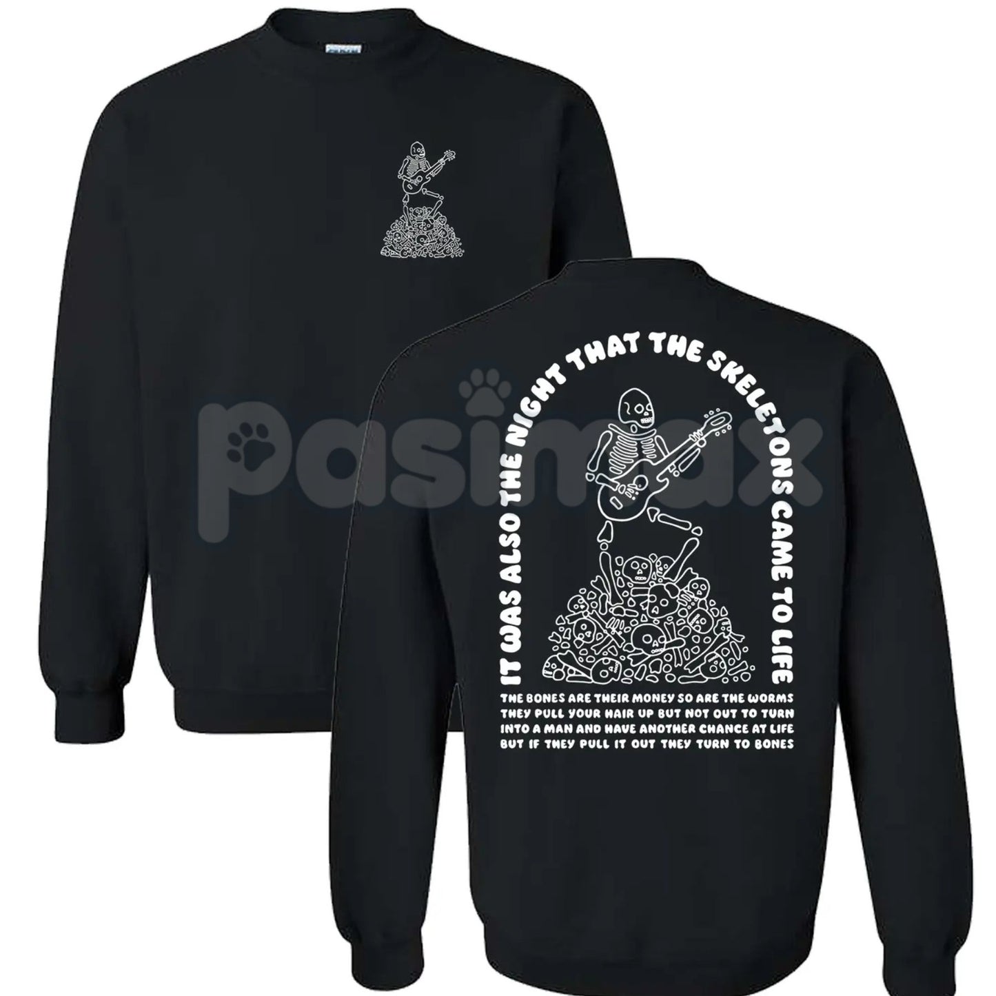 The Night That The Skeletons Came To Life Unisex Sweatshirt | Absurdist Spooky Cute Jumper | Niche Meme Apparel Gift