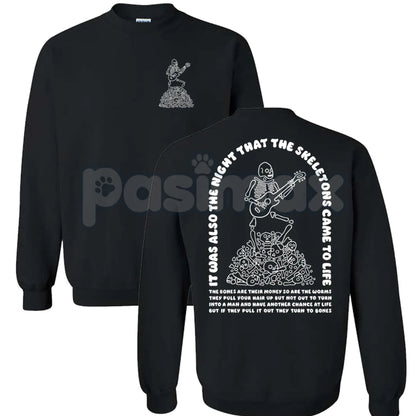 The Night That The Skeletons Came To Life Unisex Sweatshirt | Absurdist Spooky Cute Jumper | Niche Meme Apparel Gift