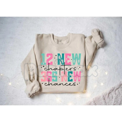 12 New Chapters 365 New Chances Sweatshirt | New Year 2026 Motivational Crewneck | Manifestation Aesthetic Jumper | Inspirational 2026 Gift