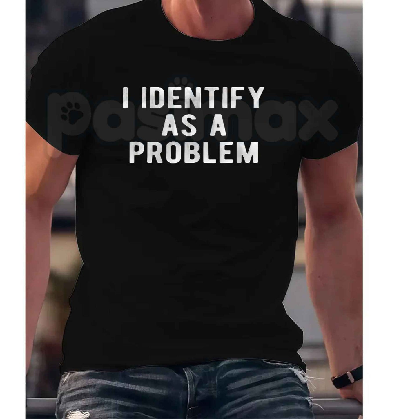 I Identify As A Problem T Shirt – Funny Sarcastic Pronoun Graphic Tee, Edgy Chaos Maker Unisex Classic Vintage Cotton Shirt