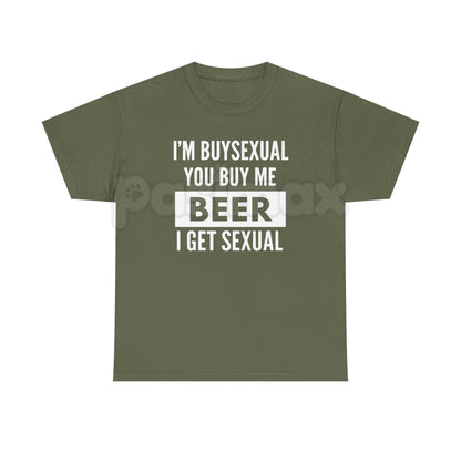 "I'm Buys*xual" Unisex Heavy Cotton Tee - Funny Beer Shirt, Bar Humor Slogan, Witty Gift for Men and Women