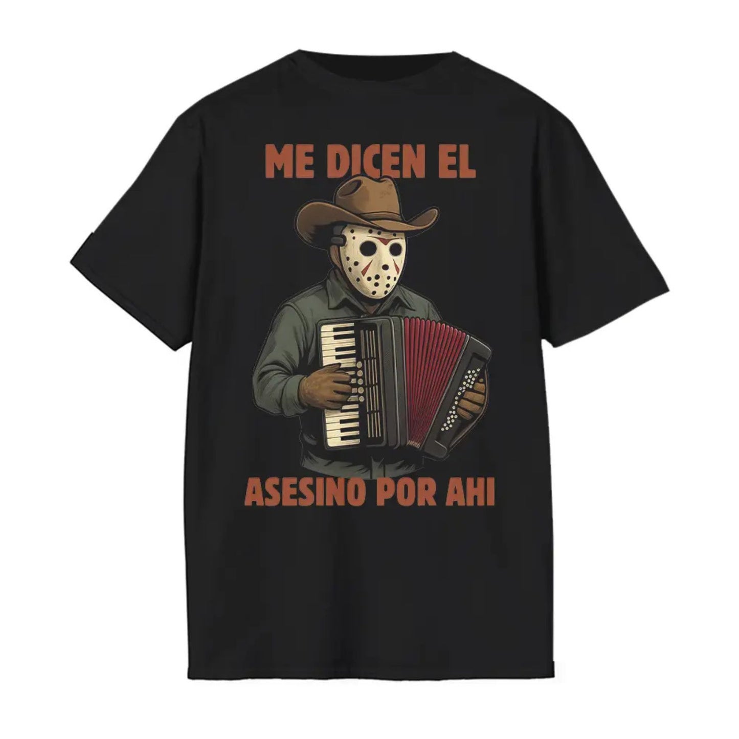 "Me Dicen El Asesino Por Ahi" T-Shirt - Funny Horror Movie Villains Accordion Tee, Jason, Freddy, Ghostface, Michael Myers