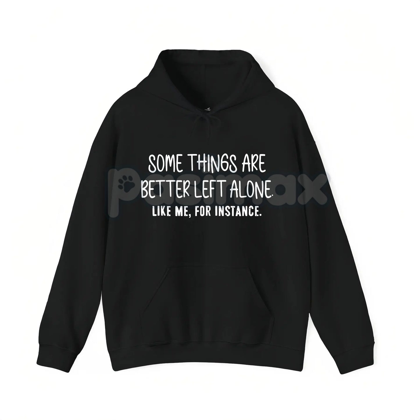 Some Things Are Better Left Alone – Minimalist Aesthetic Hoodie, Graphic Sweatshirt & T-Shirt