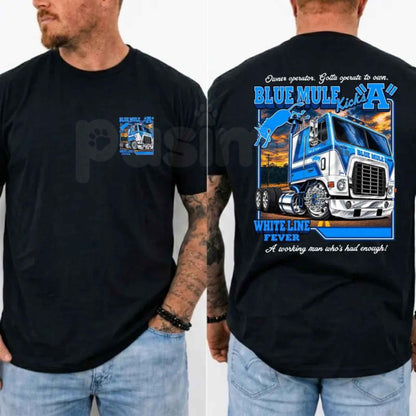 Blue Mule White Line Fever T-Shirt – Vintage Trucker Semi Truck Unisex Tee