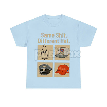 "Same Thing Different Hat" Political Shirt - Dark Humor Statement Tee, Funny Graphic Shirt