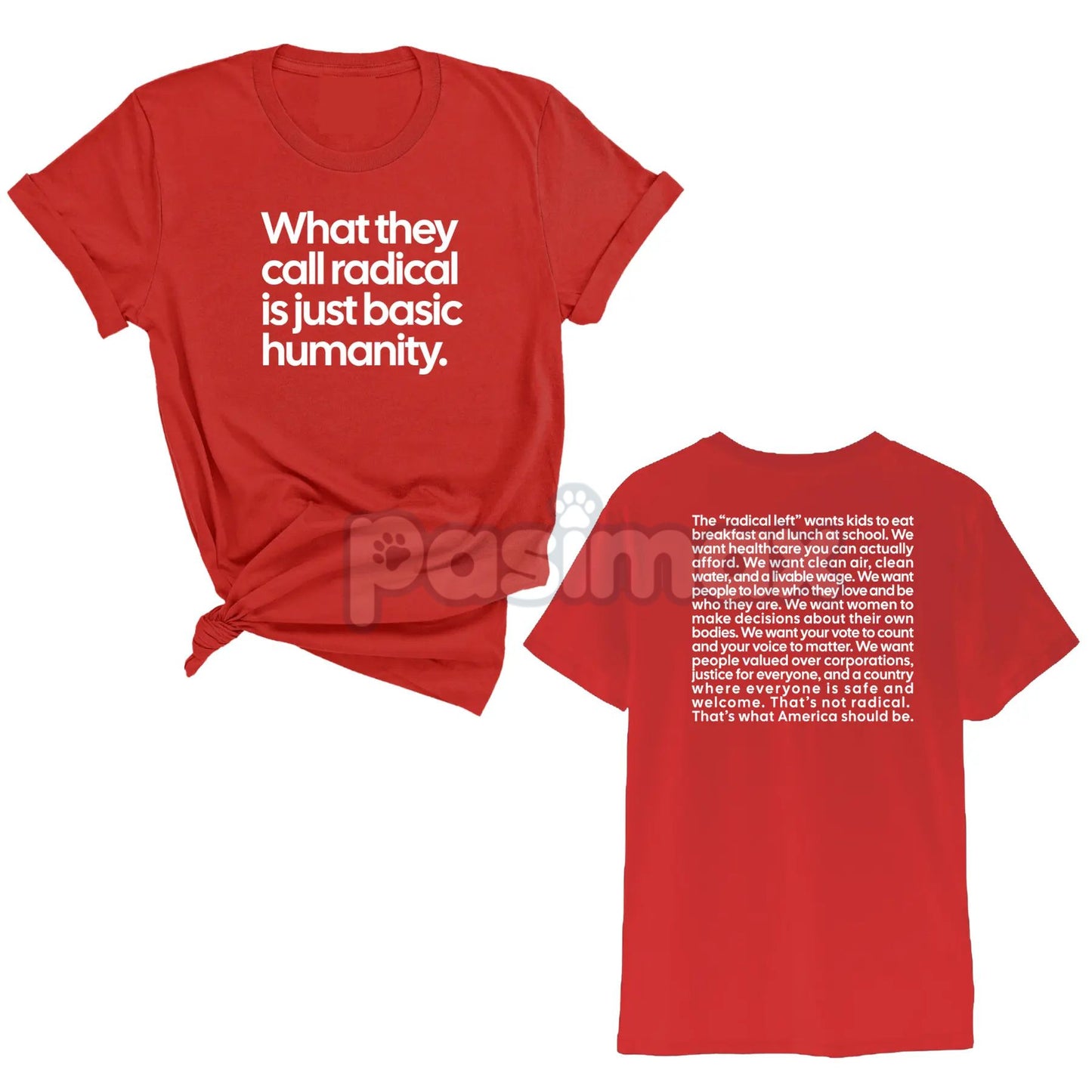 "What They Call Radical Is Just Basic Humanity" Unisex Tee - Empowering Advocacy Statement Shirt, Social Justice Apparel