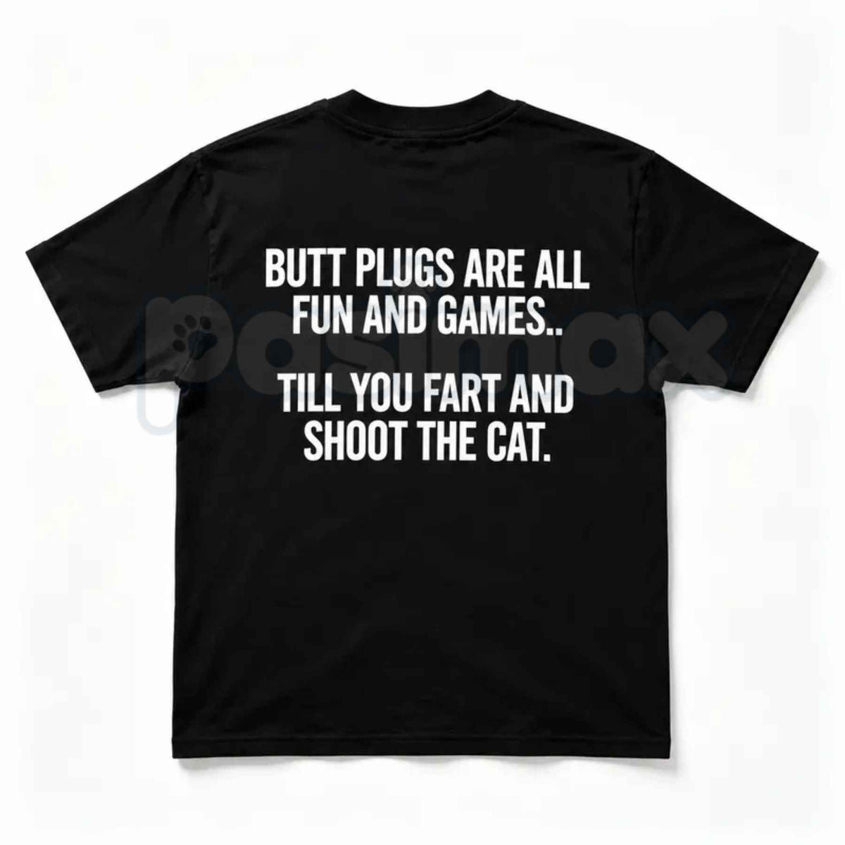 Funny Sarcastic Saying Graphic T-Shirt – Humorous Adult Joke Quote Back Print Unisex Tee