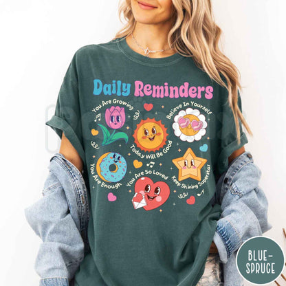 Comfort Colors® Daily Reminders T-Shirt – Motivational Kindness Graphic Tee, Retro Mental Health Floral Positivity Unisex Top & Gift