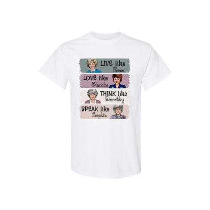 "The Golden Girls" T-Shirt - "Live Like Rose" Fan Merch, Unisex Classic TV Show Tee