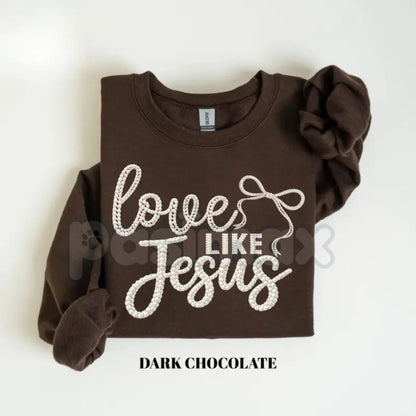 Love Like Jesus Faith Sweatshirt | Girly Coquette Pearl Christian Shirt | Faux Pearls Jesus Tee | Easter Spring Faith Jumper | Aesthetic Christian Gift for Her | Soft Girl Era Religious Pullover