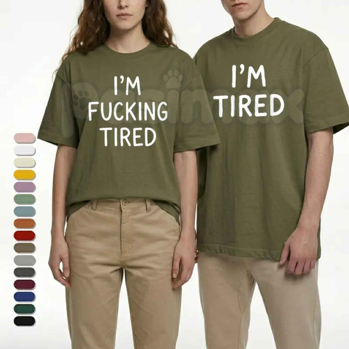 I'm Fucking Tired & I'm Tired Couples Matching T-Shirt – Funny Sarcastic Graphic Unisex Tee