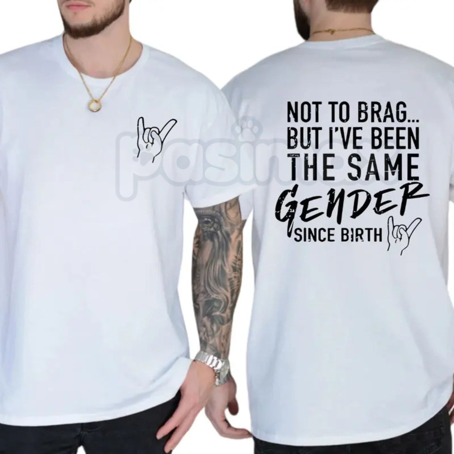 "Not To Brag But I've Been The Same Gender Since Birth" T-Shirt - Funny Sarcastic Statement Tee, Witty Gender Humor Apparel, Unisex Dry Humor Gift