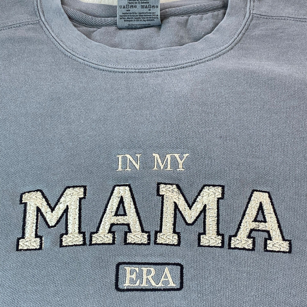 Custom Embroidered In My Mama Era Sweatshirt, Best Gift for Mother's Day