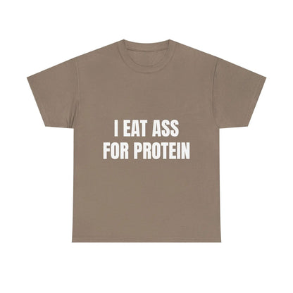 "I EAT THIS FOR PROTEIN" Funny T-Shirt - Viral Gym Shirt, Humorous Workout Tee