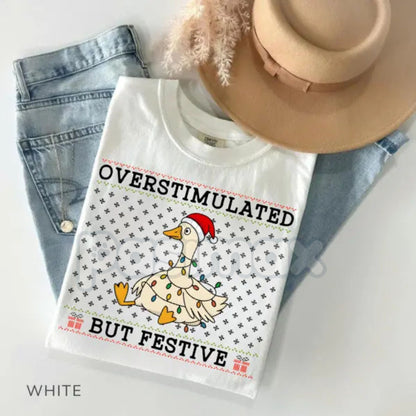Comfort Colors® 'Overstimulated But Festive Goose' T-Shirt – Neurodivergent Christmas Tee, Funny Anxiety Humor Gift, Holiday Crewneck Alternative