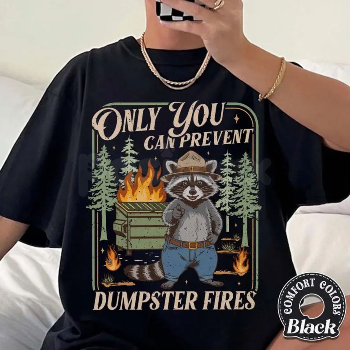 Comfort Colors® Only You Can Prevent Dumpster Fires T-Shirt – Funny Raccoon Graphic Tee, Sarcastic Trash Panda Shirt, Chaos Coordinator Gift, Retro Animal Top