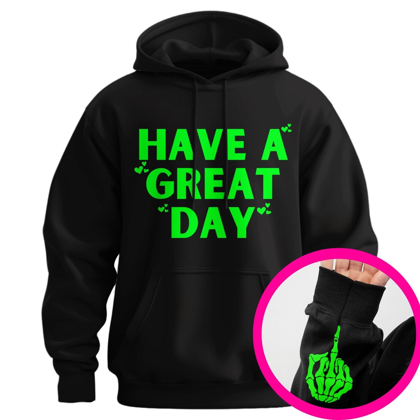 "Have A Great Day" Middle Finger Hoodie – Sarcastic & Funny Pullover, Unisex Streetwear