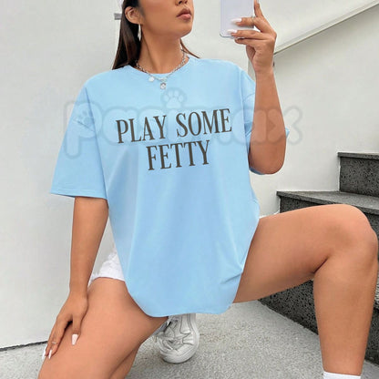 "Play Some Fetty" Funny Graphic Tee – 1738 Remy Boyz Nostalgia T-Shirt, Premium 100% Cotton Trap Music Fan Top, Soft Lived-In Heavyweight Urban Streetwear, Made in USA