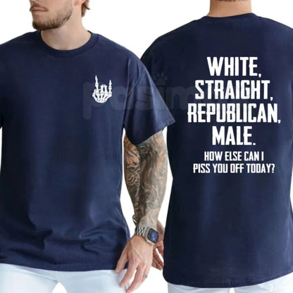 "White Straight Republican Male" T-Shirt – Bold Identity Graphic Tee, Premium 100% Cotton Conservative Menswear, Soft Lived-In Heavyweight Statement Shirt, Made in USA
