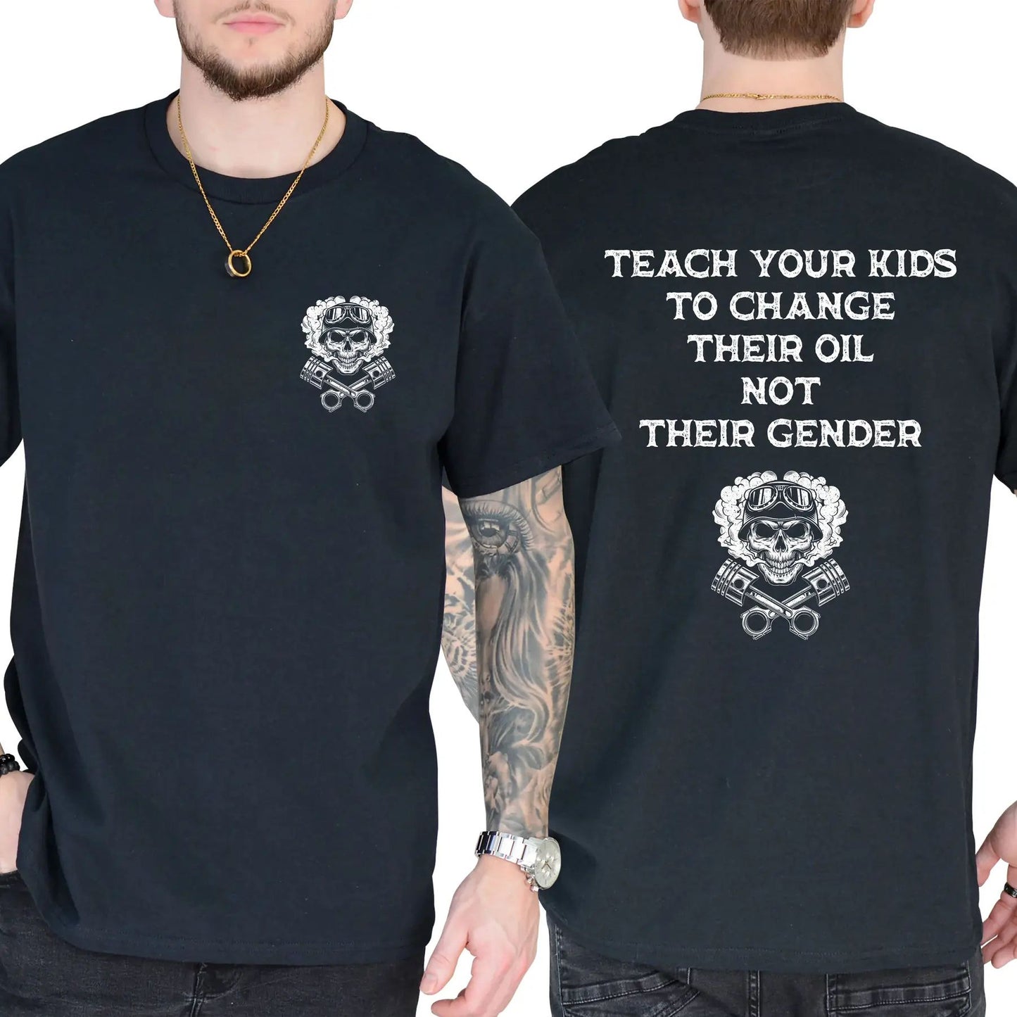 Teach Your Kids To Change Their Oil Not Their Gender T-Shirt – Bold Statement Graphic Tee, Unisex Cotton Casual Shirt