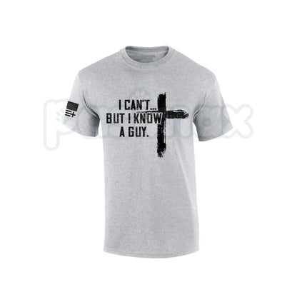 "I Can't But I Know A Guy" Men's Christian T-Shirt – Funny Jesus Cross Graphic Tee, Premium 100% Cotton Faith-Based Humor Top, Soft Lived-In Heavyweight Religious Statement Shirt, Made in USA