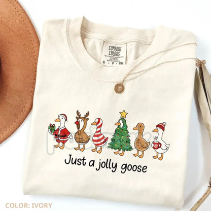 'Just a Jolly Goose' Comfort Colors® T-Shirt – Funny Christmas Tee, Silly Goose Festive Gift Graphic T-Shirt