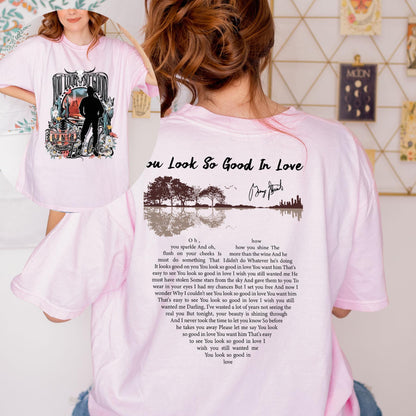 Retro Cowgirl "You Look So Good In Love" Shirt - George Strait Country Music Tee, Vintage Western Fan Apparel