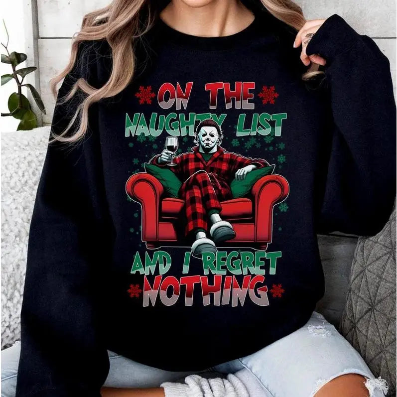 On The Naughty List & We Regret Nothing Sweatshirt – Festive & Fun Holiday Crewneck