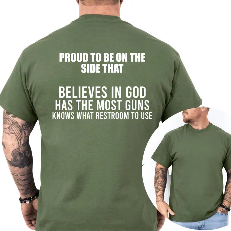 "Proud To Be On The Side That..." T-Shirt – Funny Conservative Republican Patriotic Unisex Graphic Tee