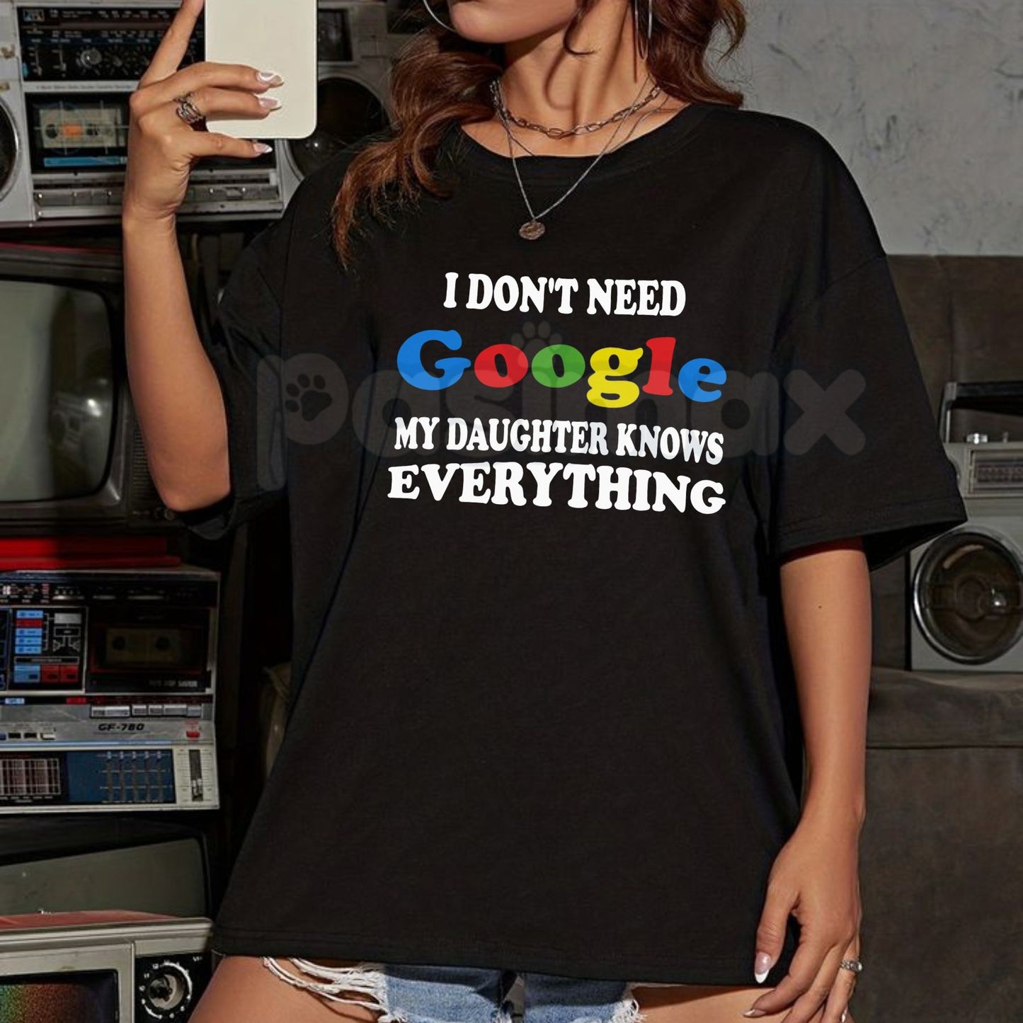 "I Don't Need Google My Daughter Knows Everything" T-Shirt – Funny Parent Sarcastic Graphic Tee, Premium 100% Cotton Girl Dad Top, Soft Lived-In Heavyweight Fatherhood Shirt, Made in USA