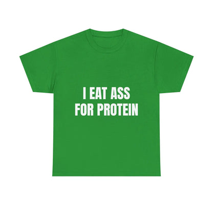 "I EAT THIS FOR PROTEIN" Funny T-Shirt - Viral Gym Shirt, Humorous Workout Tee
