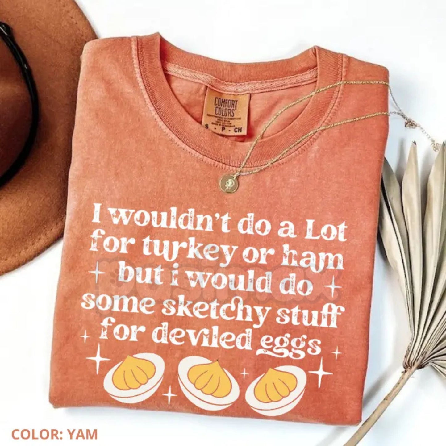 'I'd Do Sketchy Things for Deviled Eggs' Comfort Colors® T-Shirt – Funny Thanksgiving Foodie Humor Tee, Fall Holiday Gift