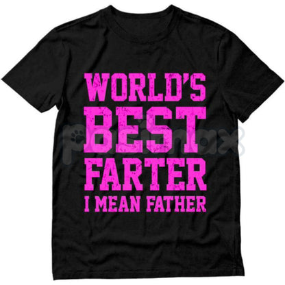 "World Best Farter I Mean Father" Shirt - Funny Gifts for Dad Tee, Crude Father's Day Humor, Fart Joke Men's T-Shirt