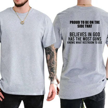 "Proud To Be On The Side That..." T-Shirt – Funny Conservative Republican Patriotic Unisex Graphic Tee