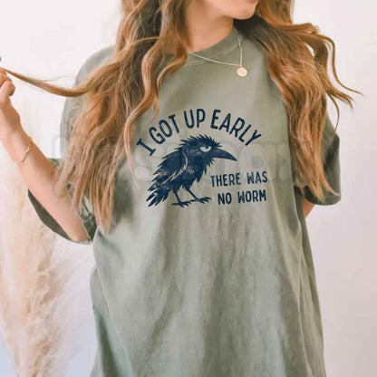 Comfort Colors® Grumpy Crow T-Shirt – I Got Up Early No Worm Funny Bird Lover Graphic Tee, Sarcastic Animal Unisex Top & Gift