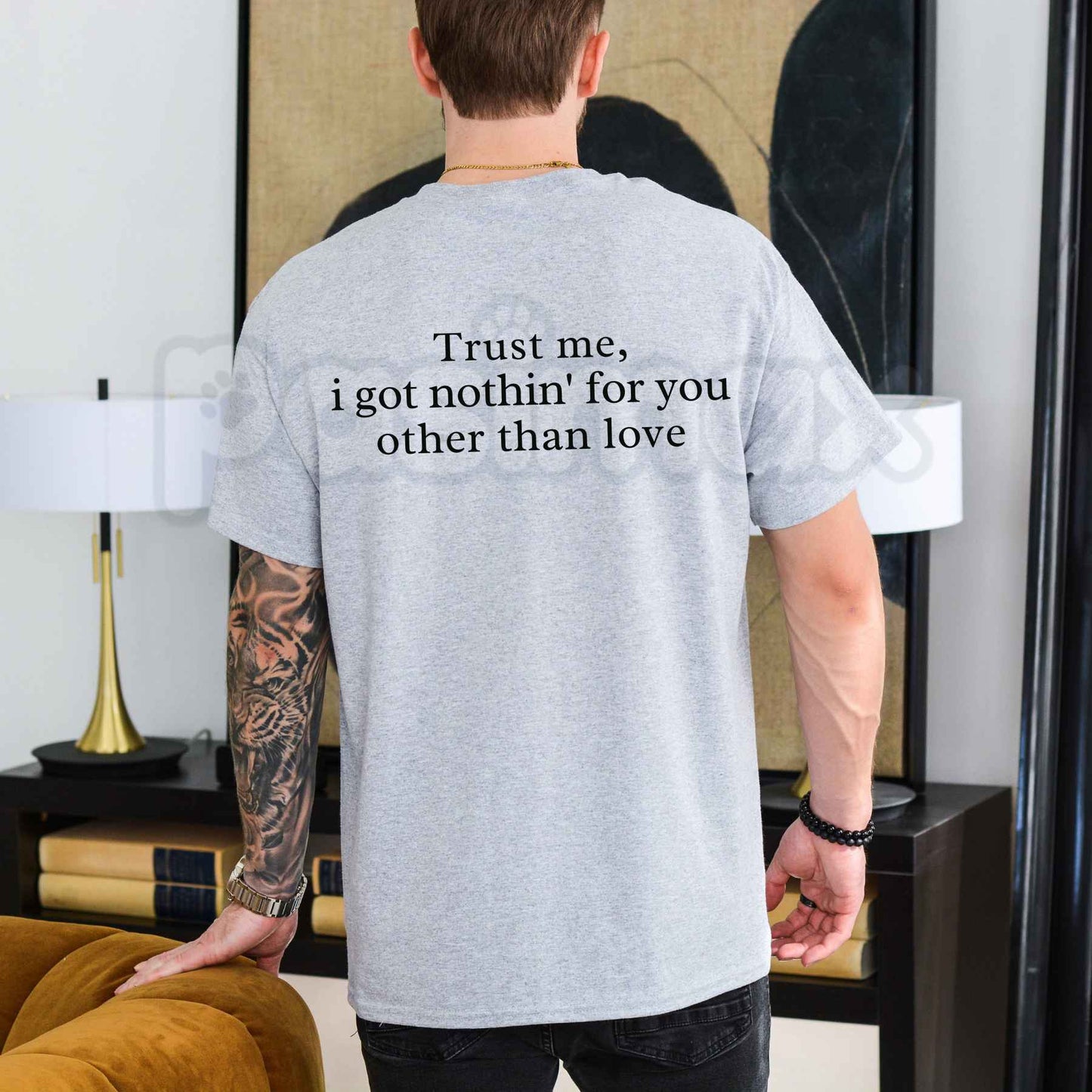 Trust Me I Got Nothin For You Other Than Love Back Print T-Shirt – Y2K Aesthetic Unisex Graphic Tee