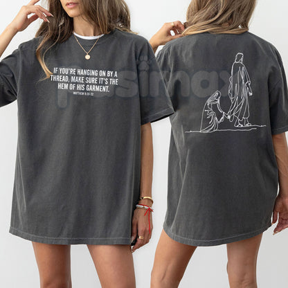 Comfort Colors® "Hang By The Hem Of His Garment" Christian T-Shirt – Vintage Bible Verse Graphic Tee, Matthew 9:20-22 Faith & Healing Scriptural Top Gift