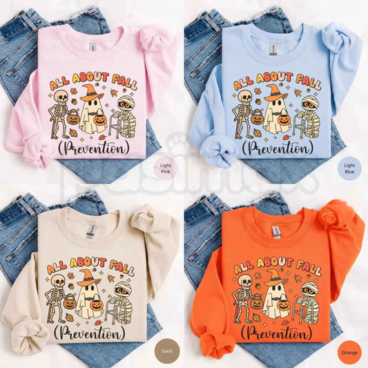 All About Fall Prevention Sweatshirt | Funny Nurse & PT Healthcare Crewneck-Pasimax