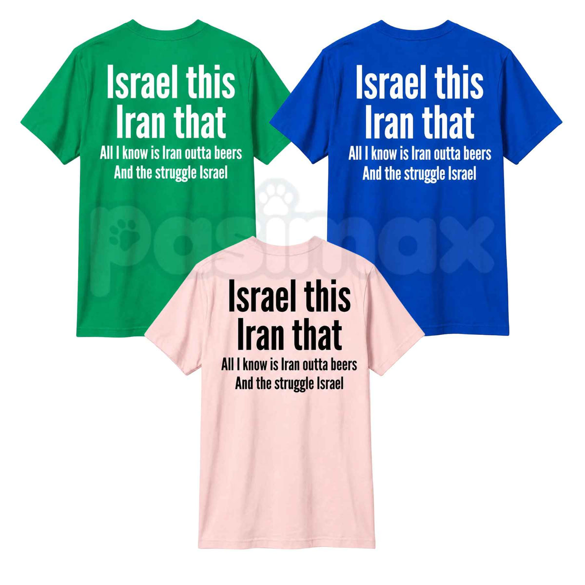 All I Know Is Iran Outta Beers T-Shirt – Funny Drinking Pun Unisex Graphic Tee-Pasimax