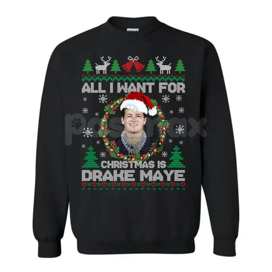 All I Want For Christmas Is D Maye Sweatshirt | Drake Maye Football Fan Crewneck | UNC QB Draft Prospect Jumper | Sports Holiday Gift-Pasimax