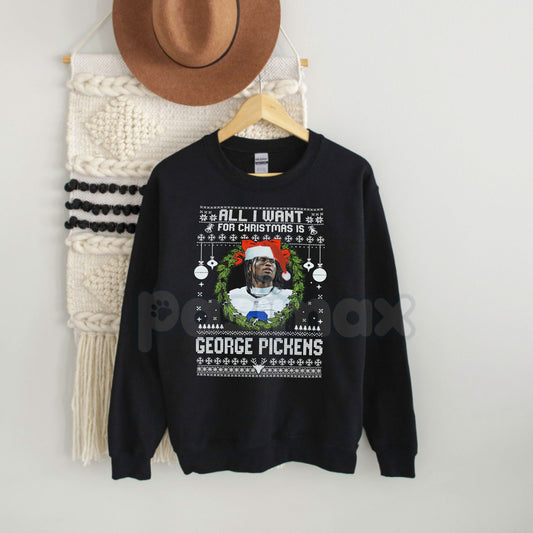 All I Want For Christmas Is George Pickens Sweatshirt | Steelers Fan Holiday Jumper | Funny NFL Wide Receiver Gift Crewneck-Pasimax