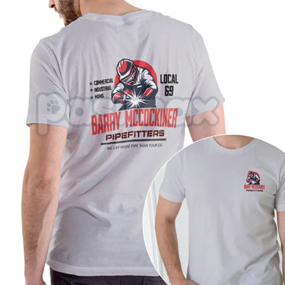 BARRY MCCOCKINER PIPEFITTERS LOCAL 69 Funny T Shirt - Crude Union Joke Apparel, Pipefitter Humor Tee, Adult Tradesman Slogan Gift-Pasimax
