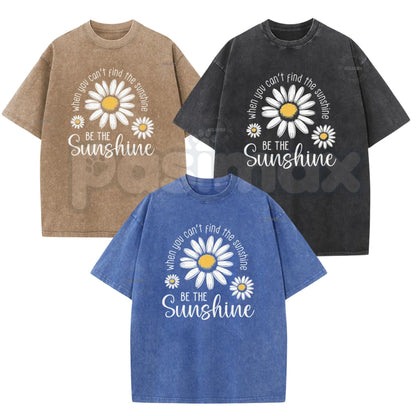 Be The Sunshine T-Shirt – Inspirational Vintage Washed Graphic Tee, Retro Positive Quote Lightweight Cotton Top, Aesthetic Sun Streetwear-Pasimax