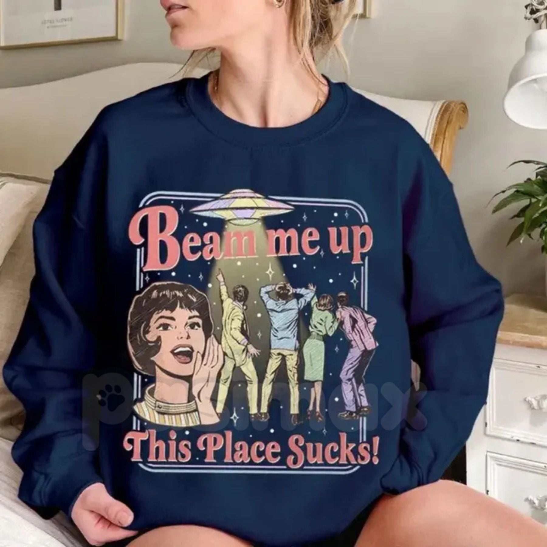 Beam Me Up This Place Sucks - Retro UFO Graphic Sweatshirt – Pasimax