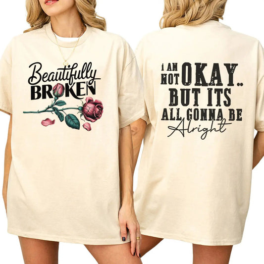 "Beautifully Broken, Not Okay" T-Shirt - Trendy Mental Health Awareness Tee, Empowering Women's Gift-Pasimax