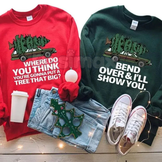 Bend Over And I'll Show You Christmas Couple Shirt Sweatshirt | Funny Adult Holiday Jumper | Risqué Christmas Vacation Quote Gift-Pasimax