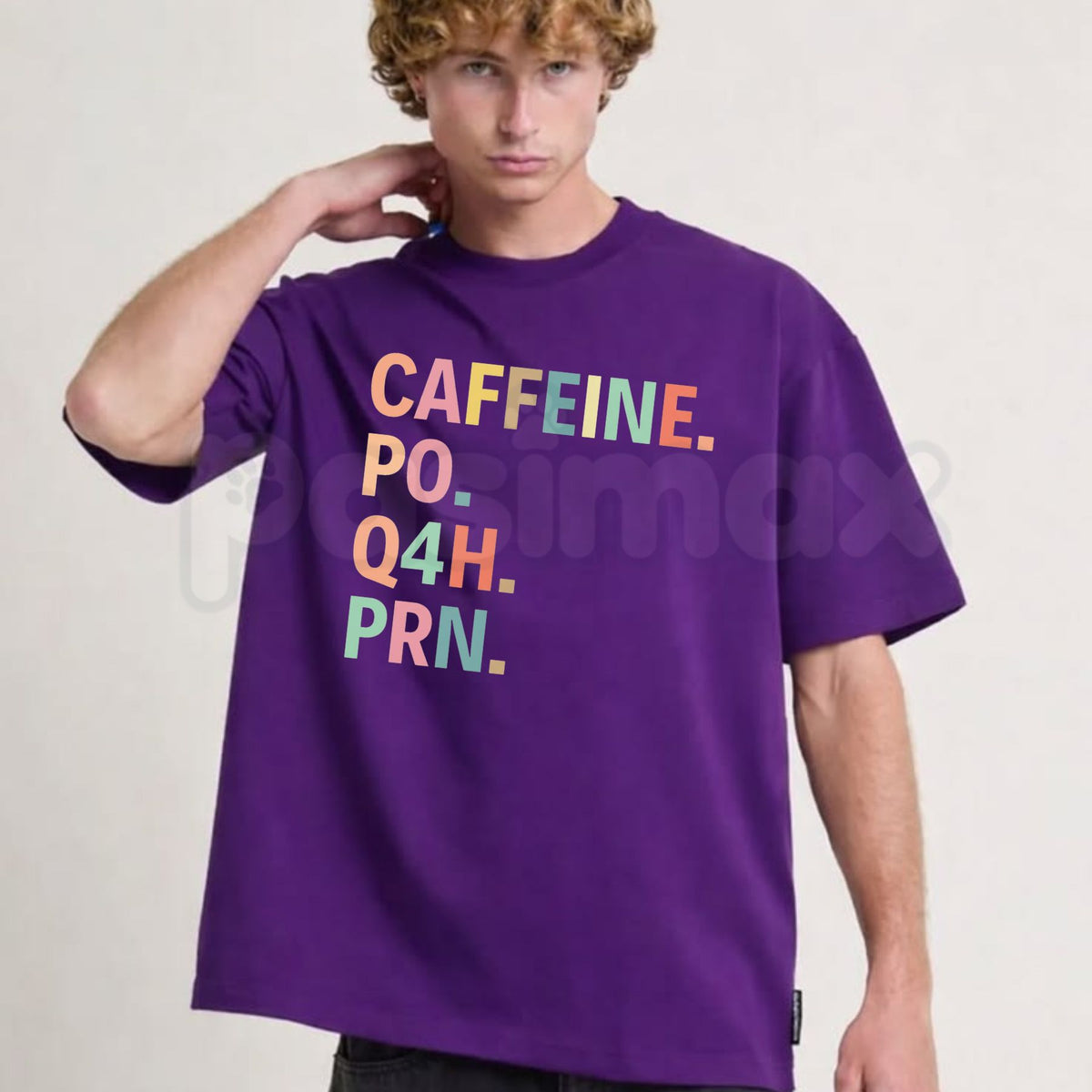 Caffeine PO Q4H PRN T-Shirt – Funny Nurse ICU Medical Prescription Tee-Pasimax