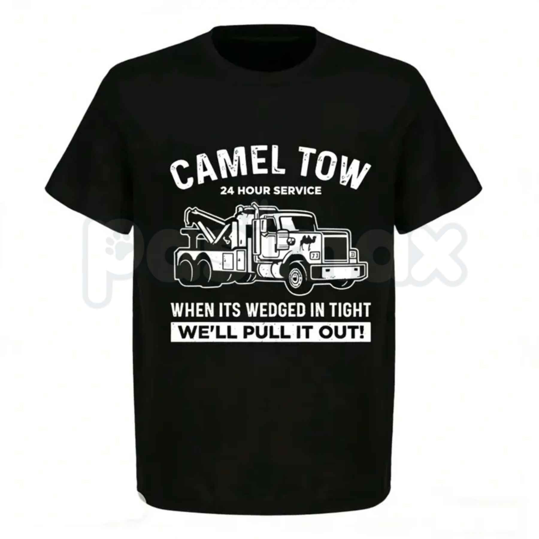Camel Tow 24 Hour Service Funny T-Shirt – Adult Humor Tow Truck Graphic Tee, Humorous Sarcastic Innuendo Unisex Work Shirt-Pasimax