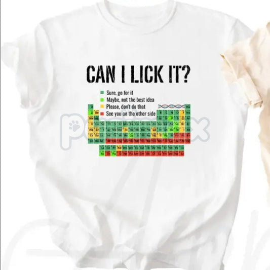 "Can I Lick It" Periodic Table Shirt - Funny Chemistry Shirt, Elements Table Pun Tee, Science Scientist Gift, Nerdy Humor Apparel-Pasimax